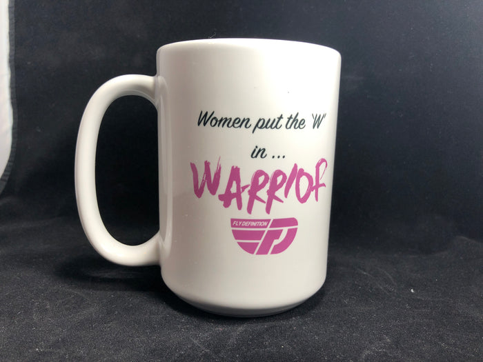 Women Put The “W” in WARRIOR Coffee Mug