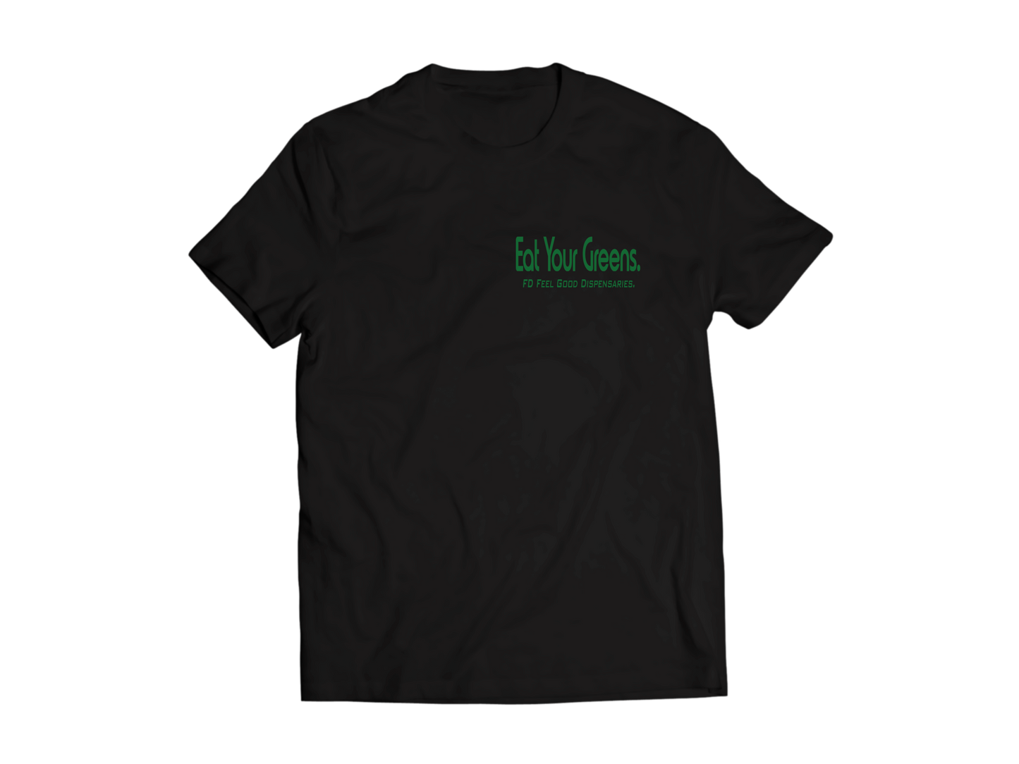 Fly Definition Eat Your Greens 4:20 T-Shirt