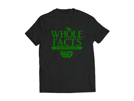 Fly Definition Whole Facts T-Shirt